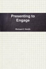 Presenting to Engage