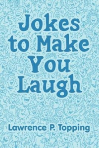 Jokes to Make You Laugh
