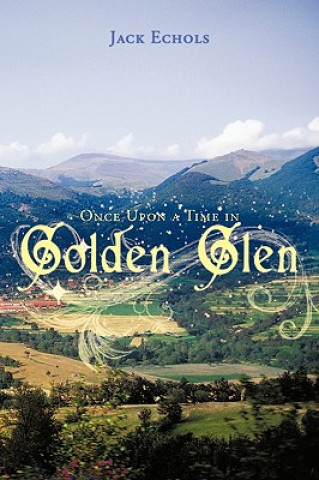 Once Upon a Time in Golden Glen