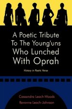 Poetic Tribute To The Young'uns Who Lunched With Oprah