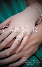 Cancer A Love Story
