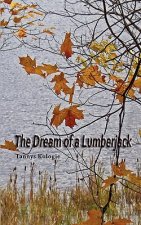 Dream of a Lumberjack