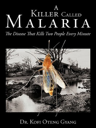 Killer Called Malaria