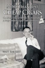 More Than Just Cheap Cigars