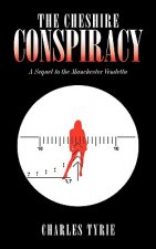 Cheshire Conspiracy
