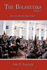 Bolsheviks Volume II