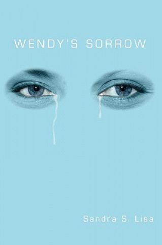 Wendy's Sorrow
