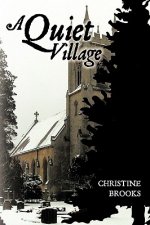 Quiet Village