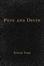 Pete and Devin
