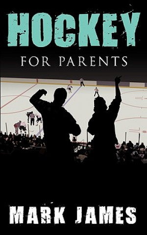 Hockey For Parents