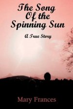 Song of the Spinning Sun