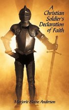 Christian Soldier's Declaration of Faith