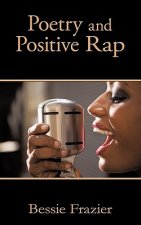 Poetry and Positive Rap