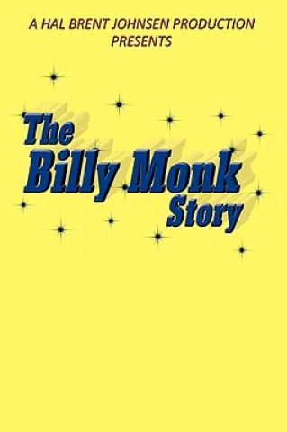 Billy Monk Story
