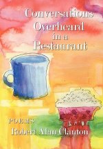 Conversations Overheard in a Restaurant