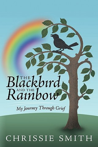 Blackbird And The Rainbow