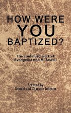 How Were You Baptized?