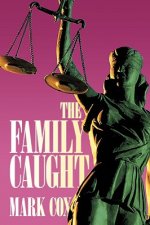 Family Caught