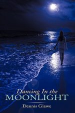 Dancing In the Moonlight