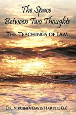 Space Between Two Thoughts