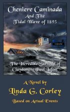 Cheniere Caminada And The Tidal Wave of 1893