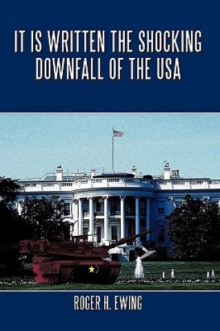 It is Written the Shocking Downfall of the USA