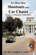 It's More Than Shootouts and Car Chases