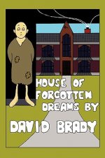 House of Forgotten Dreams