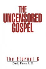 Uncensored Gospel