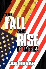 Fall and Rise of America