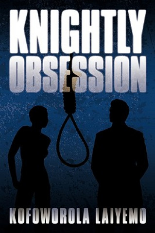 Knightly Obsession