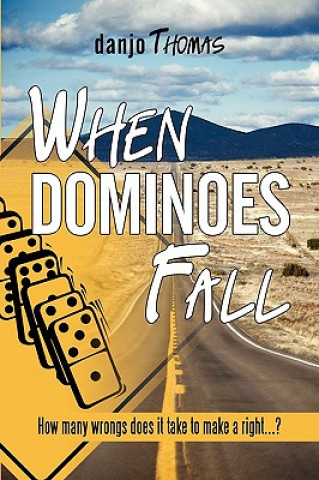 When Dominoes Fall