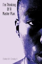 I'm Thinking Of A Master Plan.