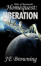 Homequest: Liberation