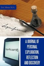Journal of Personal Exploration, Reflection and Discovery