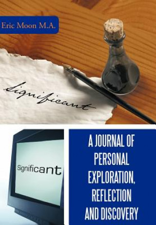Journal of Personal Exploration, Reflection and Discovery