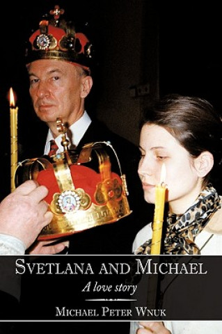 Svetlana and Michael (Michael Peter Wnuk)(Miękka)