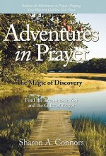 Adventures in Prayer