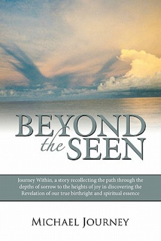 Beyond The Seen