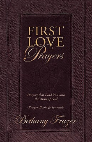 First Love Prayers
