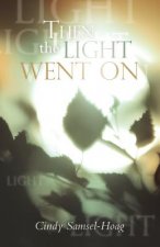 Then the Light Went On