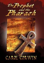 Prophet and the Pharoah