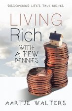 Living Rich with a Few Pennies