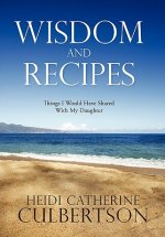Wisdom and Recipes