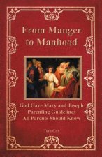 From Manger to Manhood