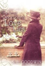 Secret Deceptions of Love and Lies