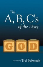B, C's of the Deity