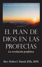 Plan de Dios En Las Profecias