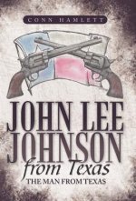 John Lee Johnson from Texas