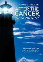 After the Cancer, What Now ???